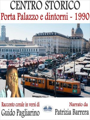 cover image of Centro Storico--Porta Palazzo e Dintorni 1990